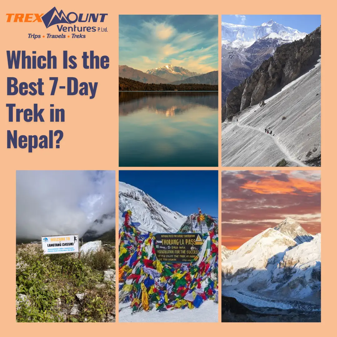 Which Is the Best 7-Day Trek in Nepal