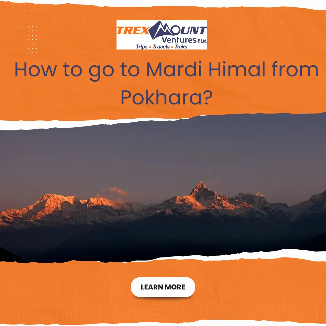 How to go to Mardi Himal from Pokhara