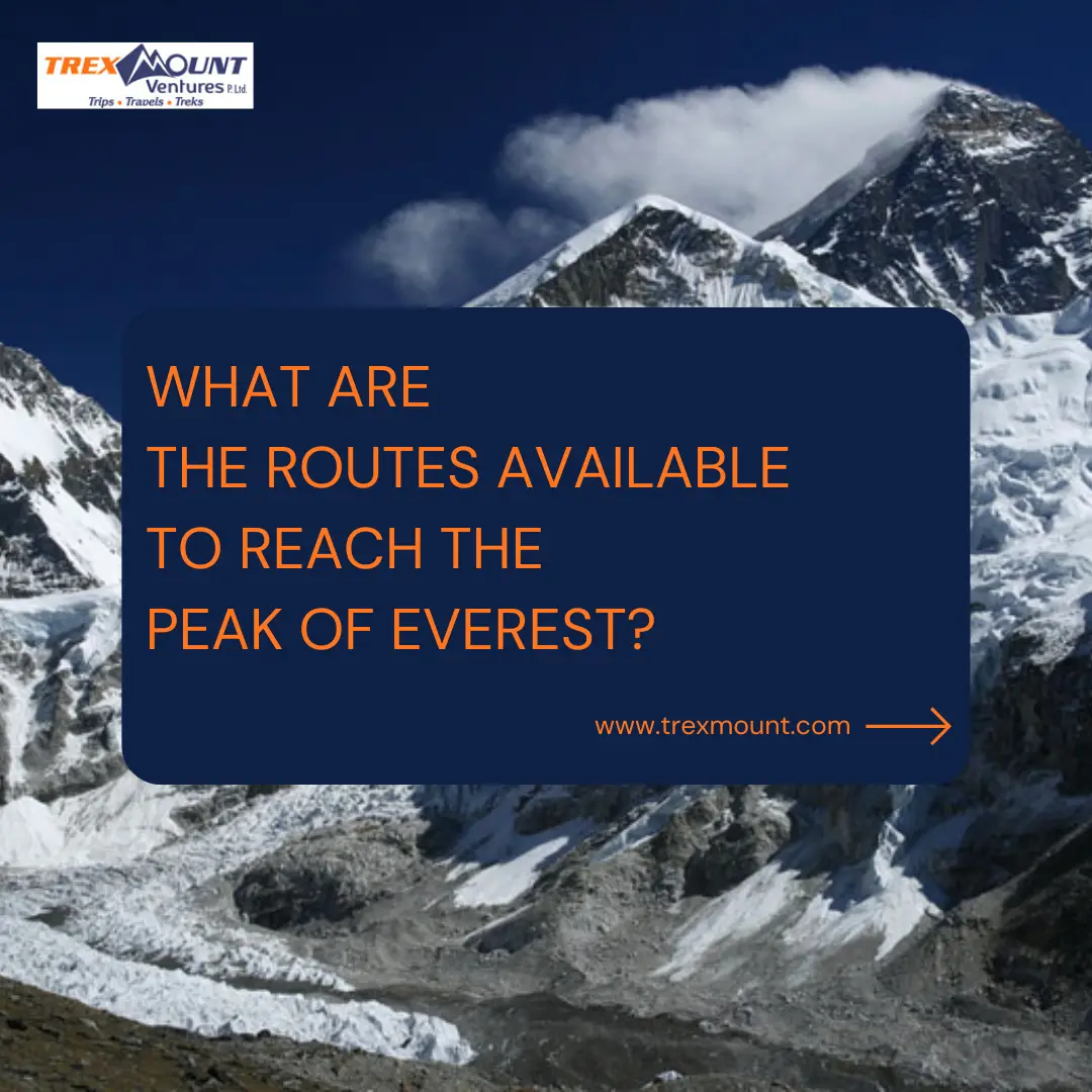 What are the route available to reach the peak of Everest