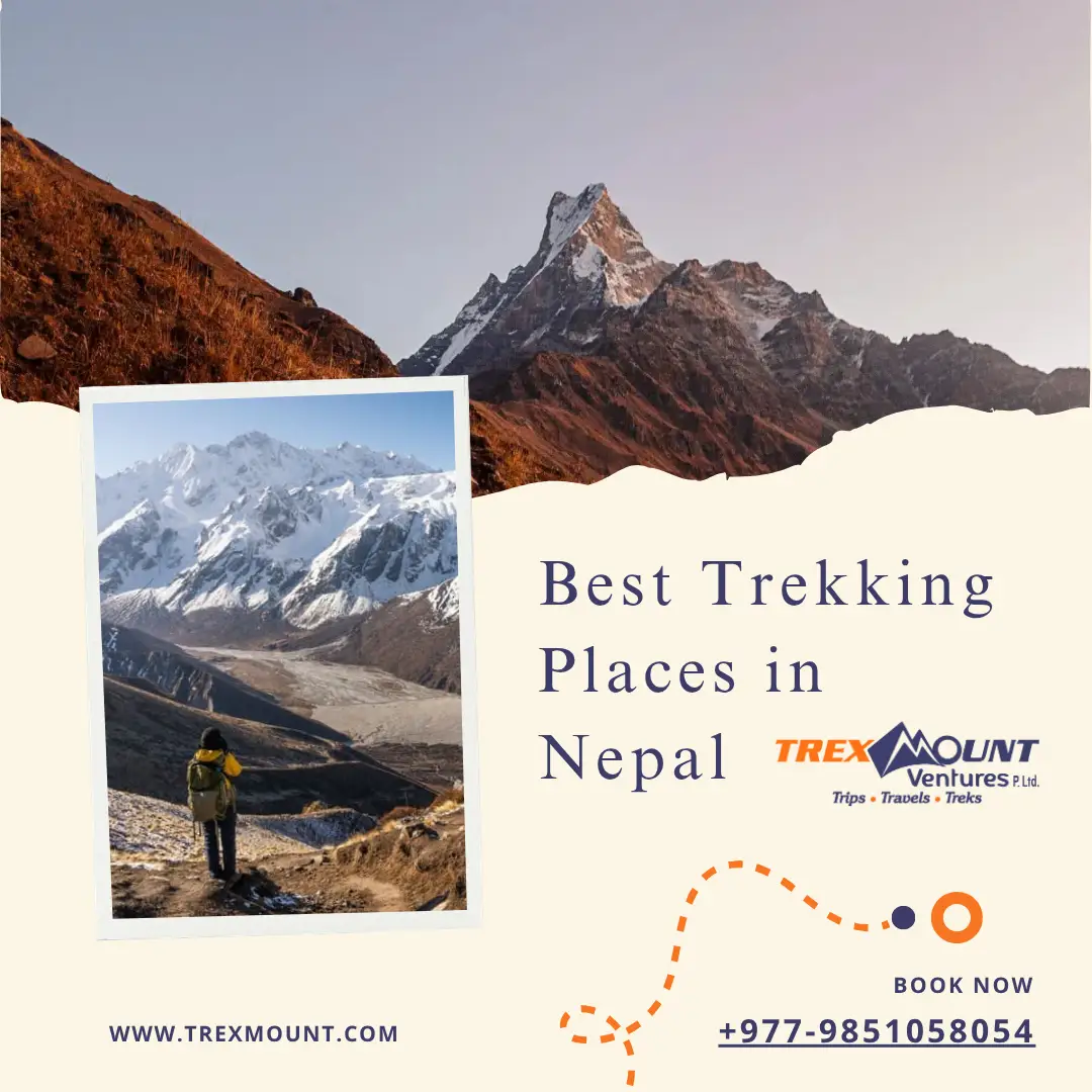 Best trekking Places in Nepal | 8 Best Time to Trek