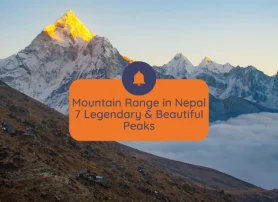 Mountain Range in Nepal | 7 Legendary & Beautiful Peaks