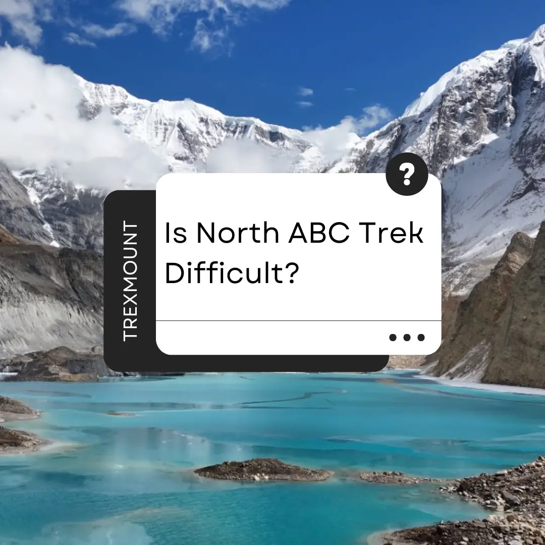 Is North ABC Trek Difficult?