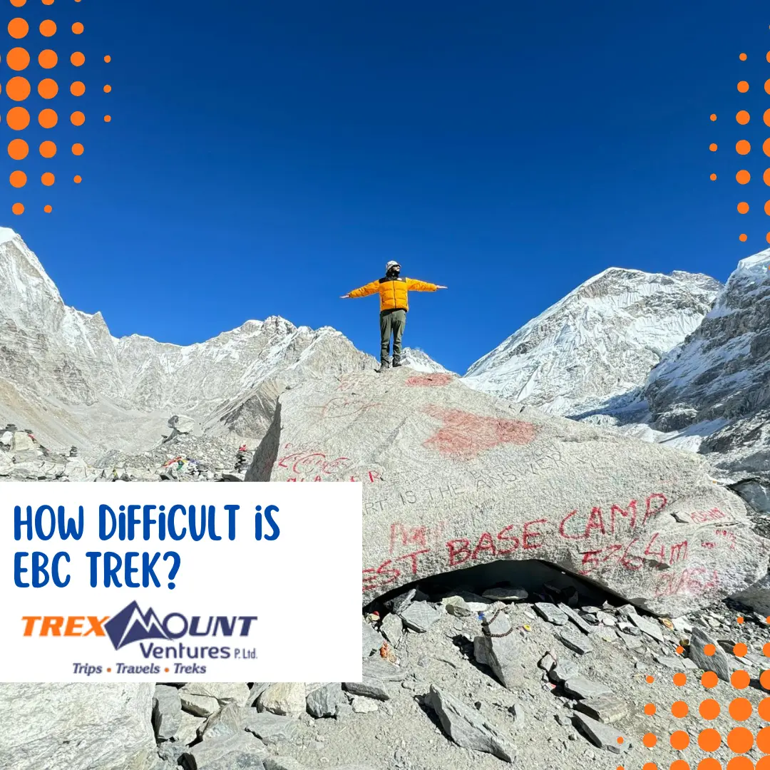 How difficult is EBC trek?