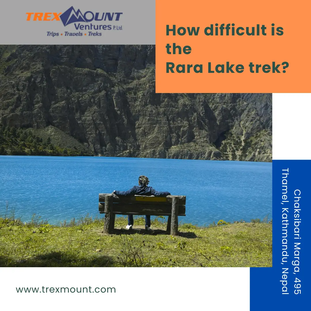 How difficult is the Rara Lake trek?
