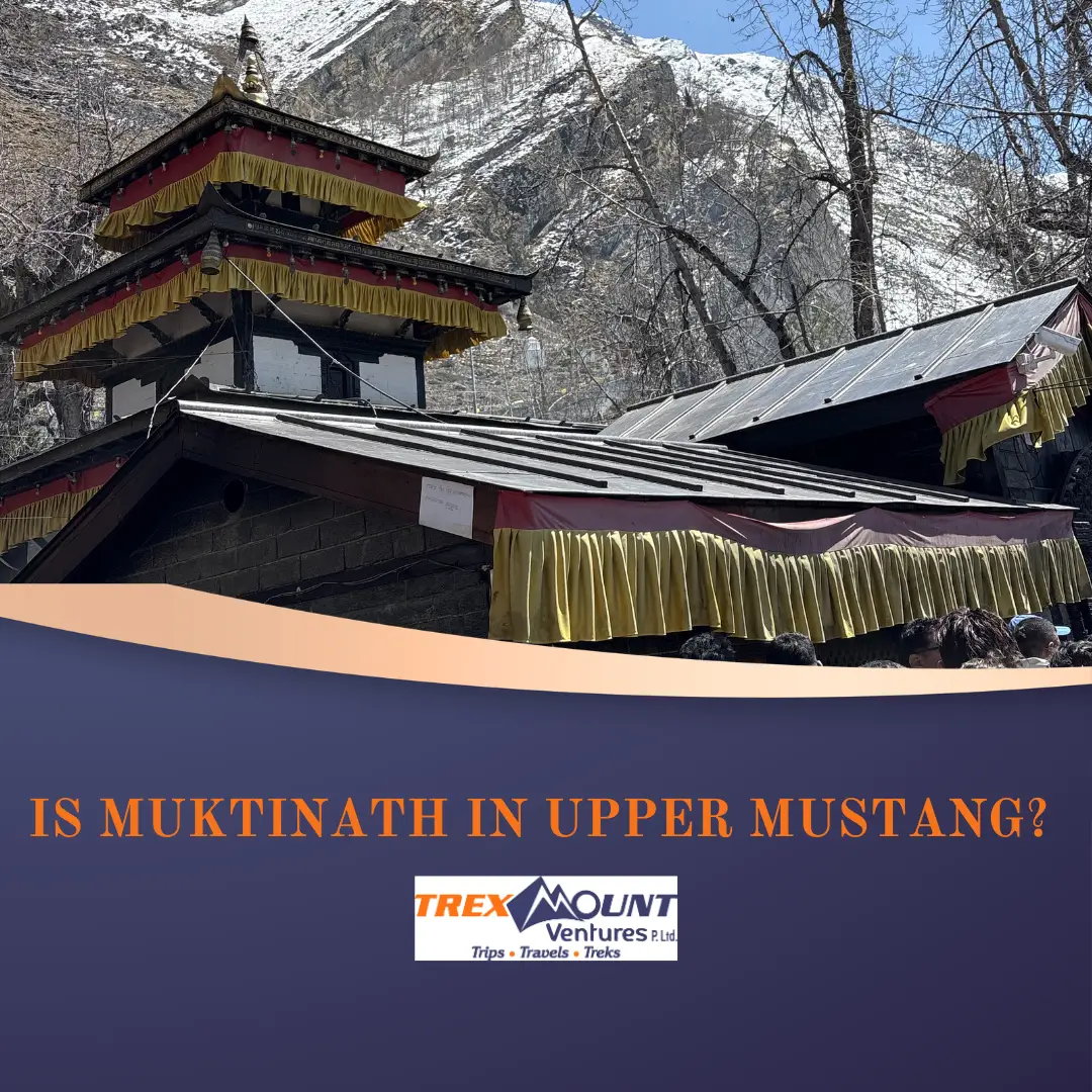 Is Muktinath in Upper Mustang​?