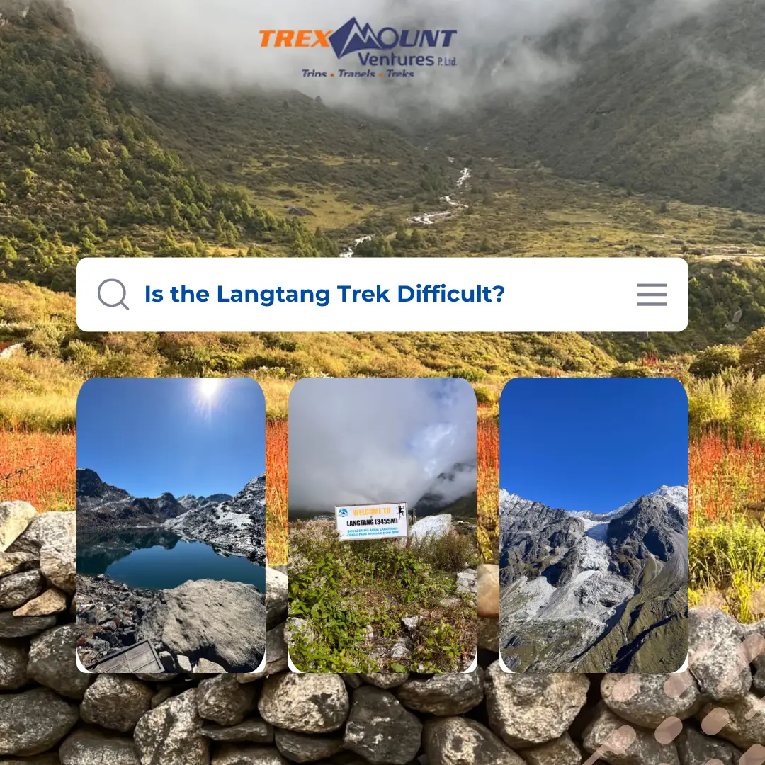 Is the Langtang Trek Difficult?