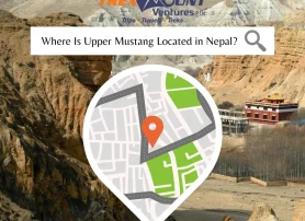 Where Is Upper Mustang Located in Nepal?