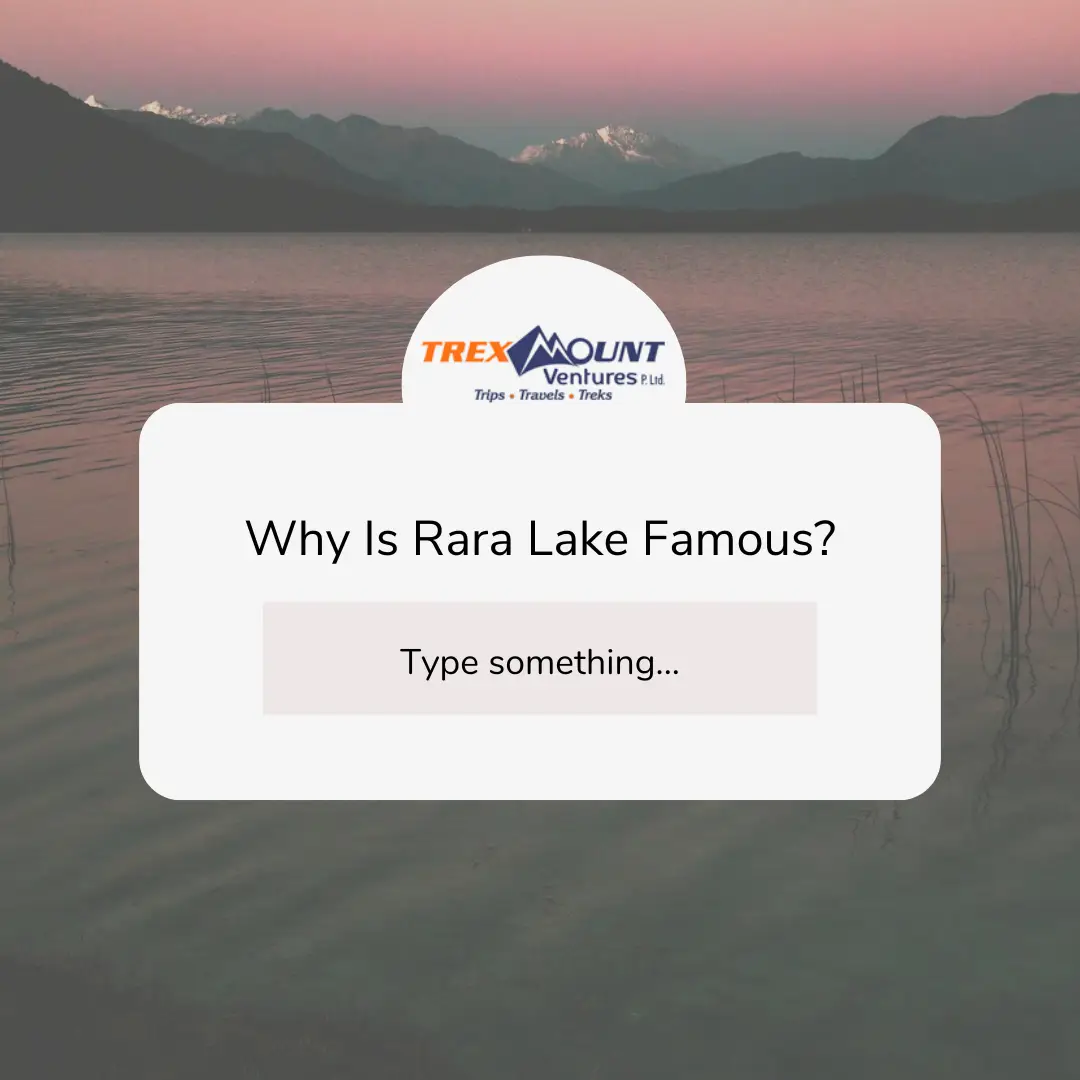 Why Is Rara Lake Famous?