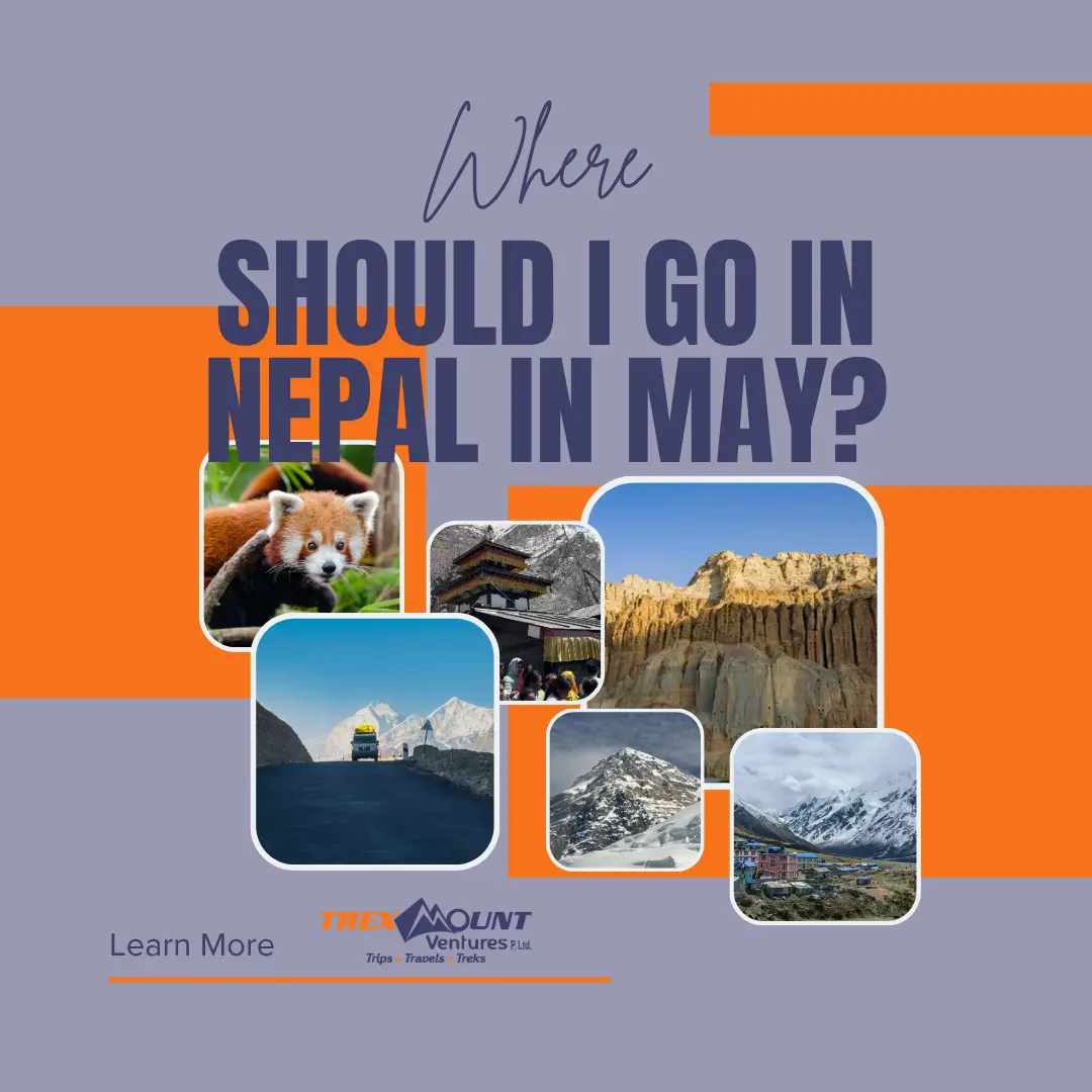 Where Should I Go in Nepal in May?